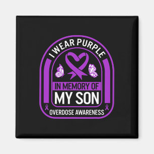 Drug Overdose Awareness In Memory Of My Son Purple Magnet
