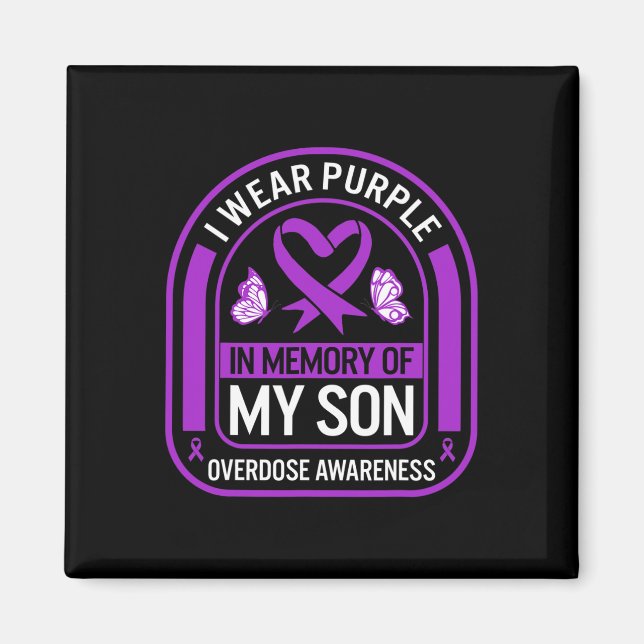 Drug Overdose Awareness In Memory Of My Son Purple Magnet (Front)