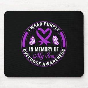 Drug Overdose Awareness In Memory Of My Son Purple Mouse Pad