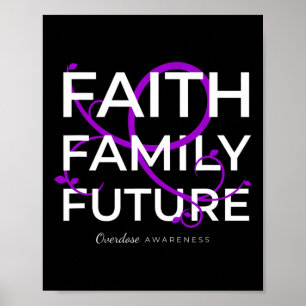 Drug Overdose Awareness Purple Ribbon Faith Family Poster