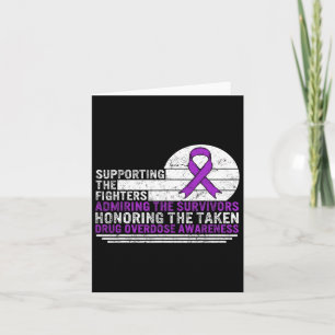 Drug Overdose Awareness Supporting The Fighters Su Card