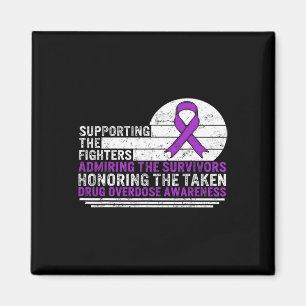 Drug Overdose Awareness Supporting The Fighters Su Magnet