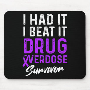 Drug Overdose Awareness Warrior Survivor 11  Mouse Pad