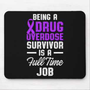Drug Overdose Awareness Warrior Survivor 14 Mouse Pad
