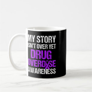 Drug Overdose Awareness Warrior Survivor 15 Coffee Mug
