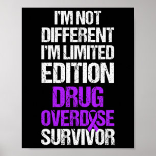 Drug Overdose Awareness Warrior Survivor 16  Poster