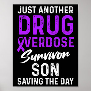 Drug Overdose Awareness Warrior Survivor 18 Poster