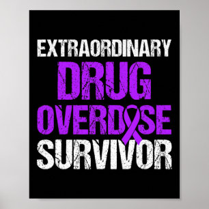 Drug Overdose Awareness Warrior Survivor 24  Poster
