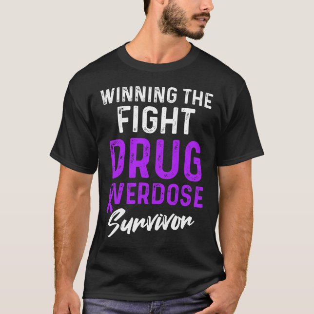 Drug Overdose Awareness Warrior Survivor 36  T-Shirt (Front)