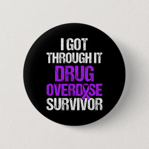 Drug Overdose Awareness Warrior Survivor 44 6 Cm Round Badge