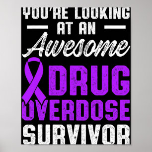Drug Overdose Awareness Warrior Survivor 55 Poster