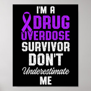 Drug Overdose Awareness Warrior Survivor 56 Poster