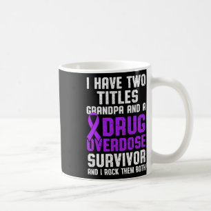 Drug Overdose Awareness Warrior Survivor 59  Coffee Mug
