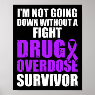 Drug Overdose Awareness Warrior Survivor 59 Poster