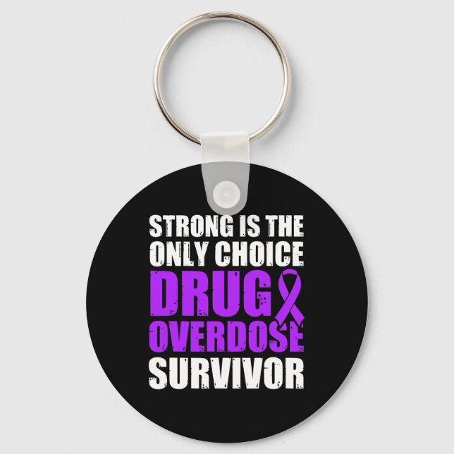 Drug Overdose Awareness Warrior Survivor 5  Key Ring (Front)