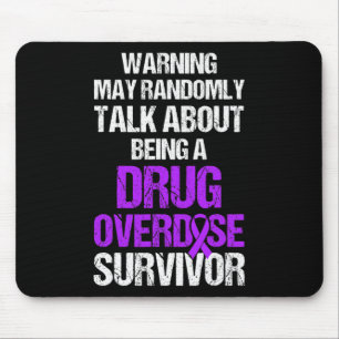 Drug Overdose Awareness Warrior Survivor Mouse Pad