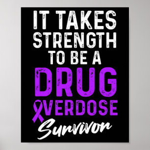 Drug Overdose Awareness Warrior Survivor Poster