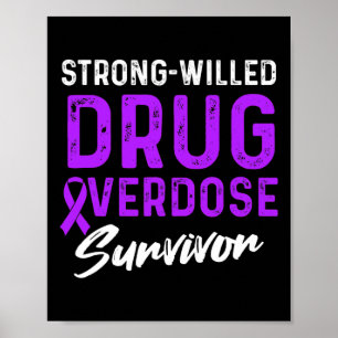 Drug Overdose Awareness Warrior Survivor &#   Poster