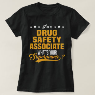 Drug Safety Associate T-Shirt