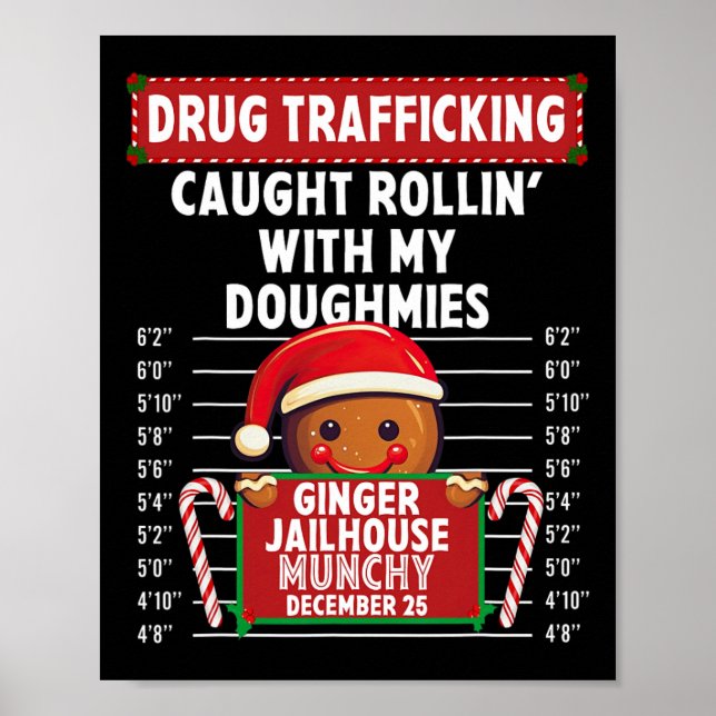 Drug Trafficking Ginger Jailhouse Christmas Ginger Poster (Front)