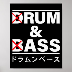 Drum And B Japanese Funny  Poster