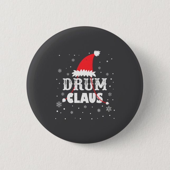 Drum Claus Santa Christmas Drummer Long Sleeve  6 Cm Round Badge (Front)