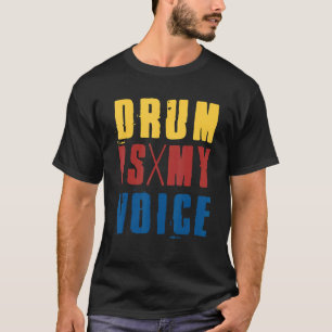 Drum Is My Voice Drumsticks Retro Vintage Drummer T-Shirt