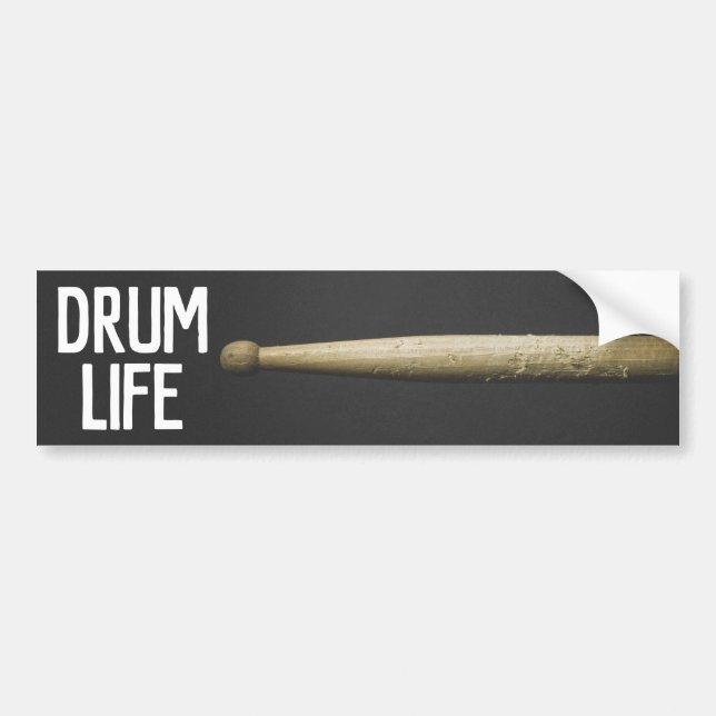 Drum Life Drumstick Percussionist Drummer Musician Bumper Sticker (Front)