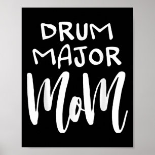 Drum Major Mum Marching Band Funny Gift Christmas Poster