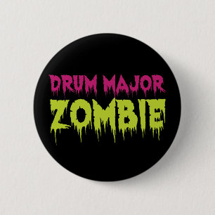 Drum Major Zombie 6 Cm Round Badge