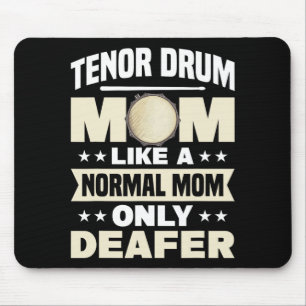 Drum Mum Marching Band Mothers Day Drummer Mouse Pad