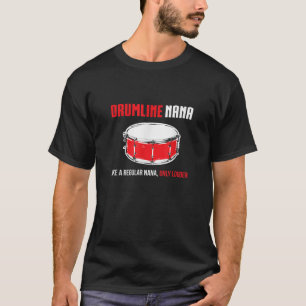 Drum Nana Shirt Funny Cute Marching Band Gift