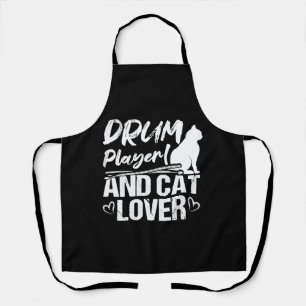 Drum Player And Cat Lover Drums And Cats Lover Dru Apron