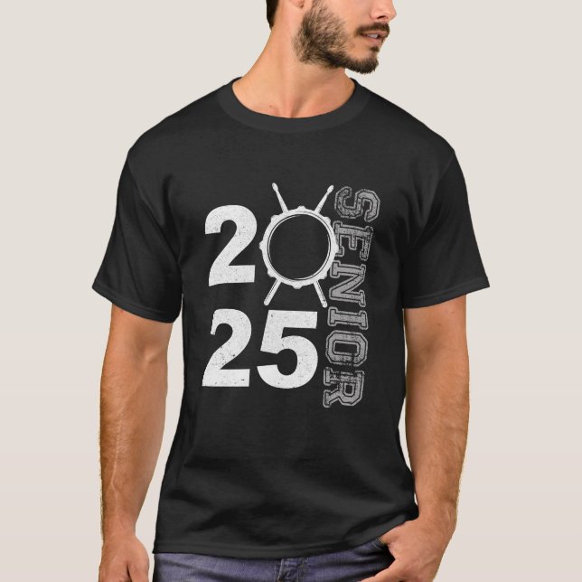 Drum Player Senior Class Of 2025 Marching Band Stu T-Shirt (Front)