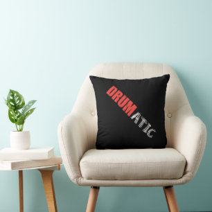 Drumatic Funny Quote Black Red White with Text Cushion