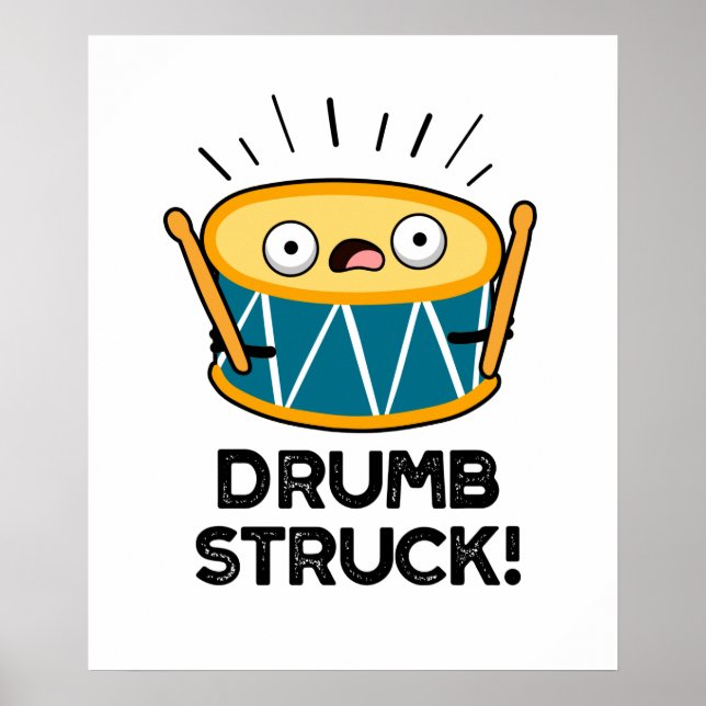 Drumb Struck Funny Drummer Drum Pun Poster (Front)