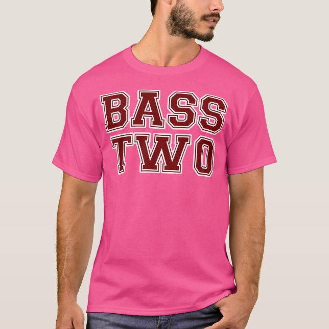 Drumline Bass Two - Bass Drum 2 Band Camp Bfnd Dru T-Shirt (Front)