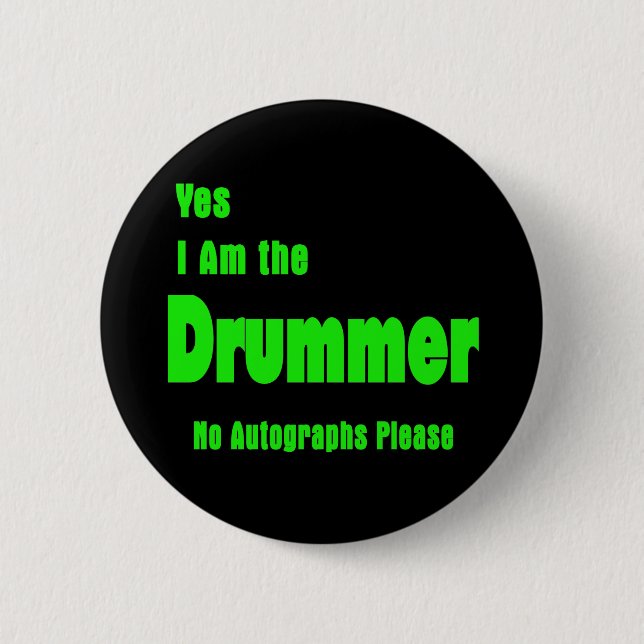 Drummer 6 Cm Round Badge (Front)
