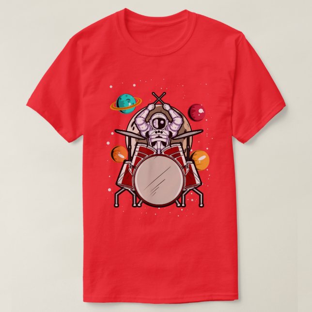 Drummer Astronaut Outer Space Spaceman Drums  T-Shirt (Design Front)