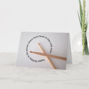 Drummer Birthday Heart Beats in Time Lover Card