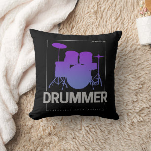 Drummer Born To Be for Percussionist Band Member Cushion