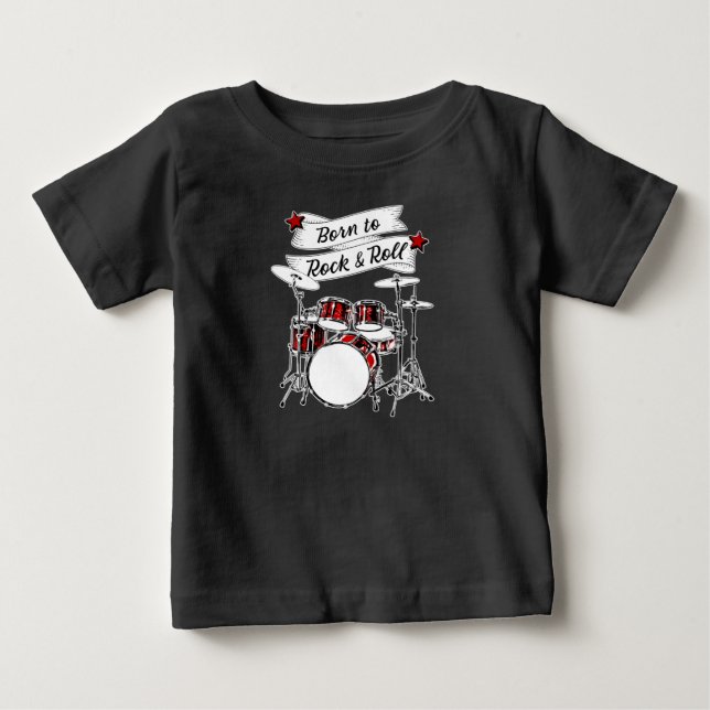 Drummer Boy Born to Rock & Roll Drum Rocker Baby T-Shirt (Front)