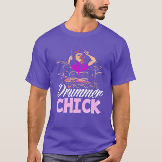 Drummer Chick Drummer Girl Funny Drummer Gift funn T-Shirt
