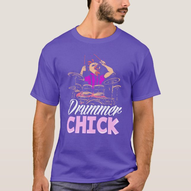 Drummer Chick Drummer Girl Funny Drummer Gift funn T-Shirt (Front)
