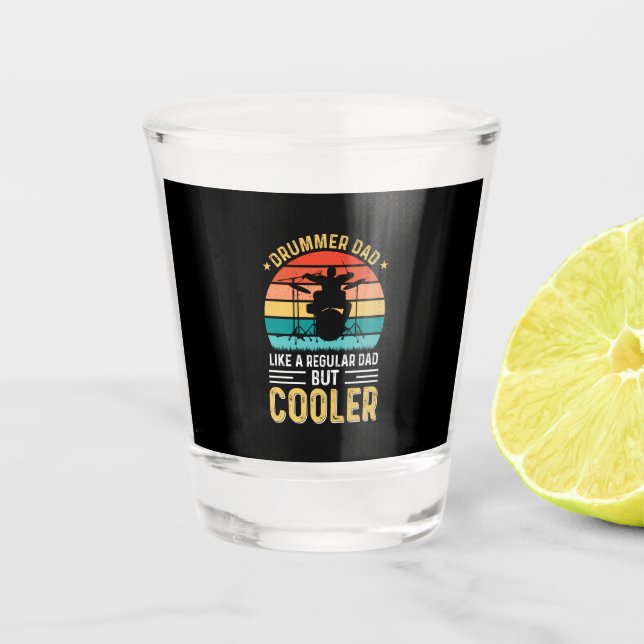 Drummer Dad Shot Glass (Front)