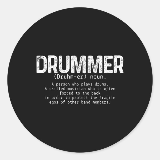 Drummer Definition Drums Drumming Drummer Classic Round Sticker (Front)