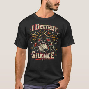 Drummer Drum Set Vintage I Destroy T-Shirt
