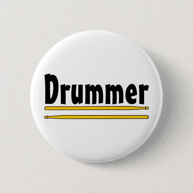 Drummer Drum Sticks  6 Cm Round Badge (Front)