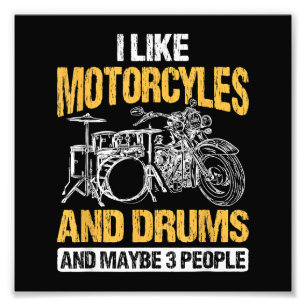 Drummer Drumming I Like Motorcycles And Drums Photo Print