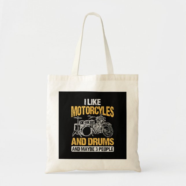 Drummer Drumming I Like Motorcycles And Drums Tote Bag (Front)